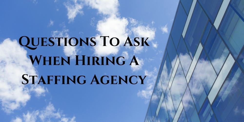 hiring a staffing agency