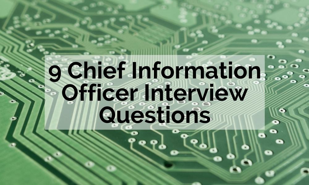 9 Chief Information Officer Interview Questions TruPath Search