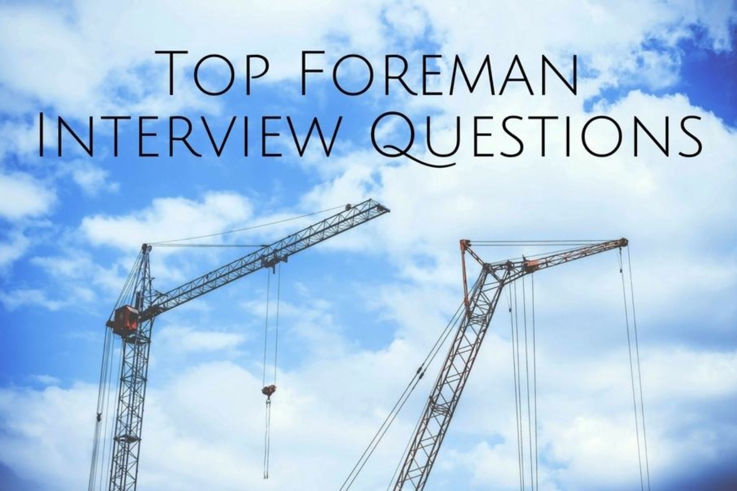 top foreman interview questions