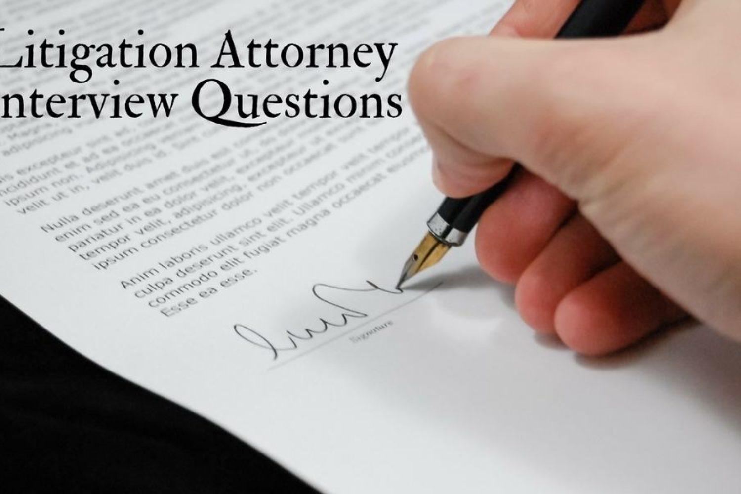 litigation attorney interview questions