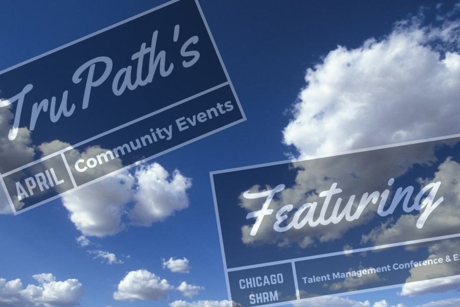 TruPath's April Community Events