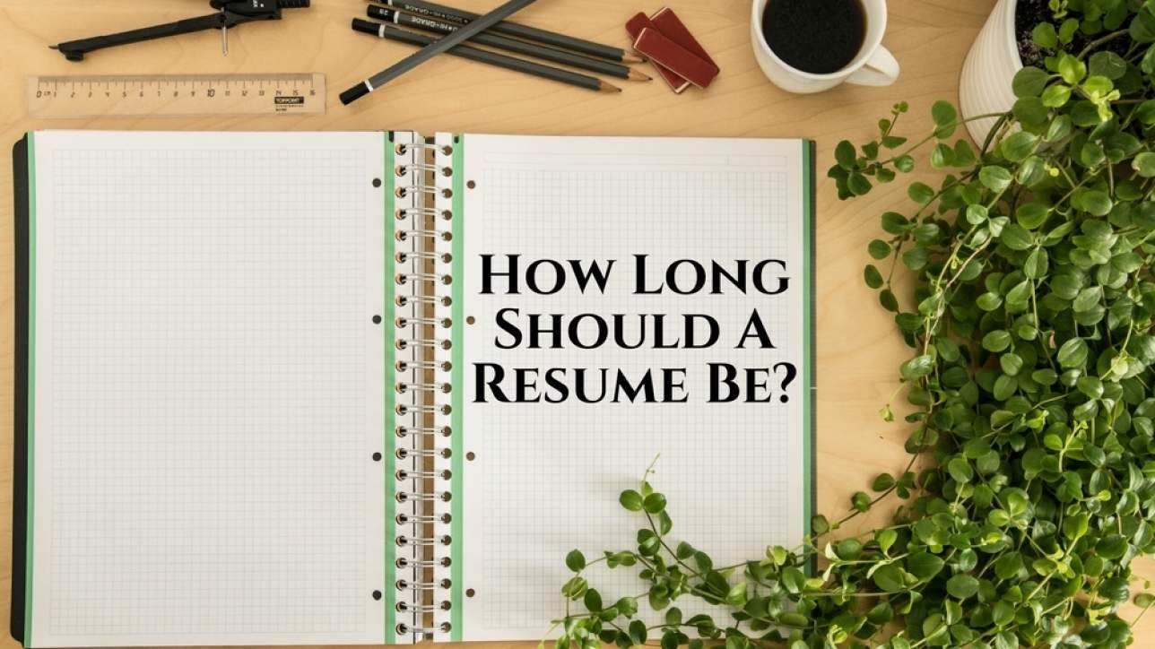 how long should a resume be