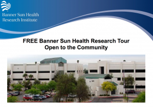 Banner Sun Health Research Institute Tour @ Banner Sun Health Research Institute