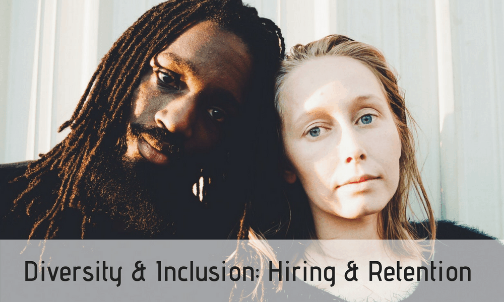 Diversity & Inclusion_ Hiring & Retention